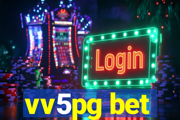 vv5pg bet